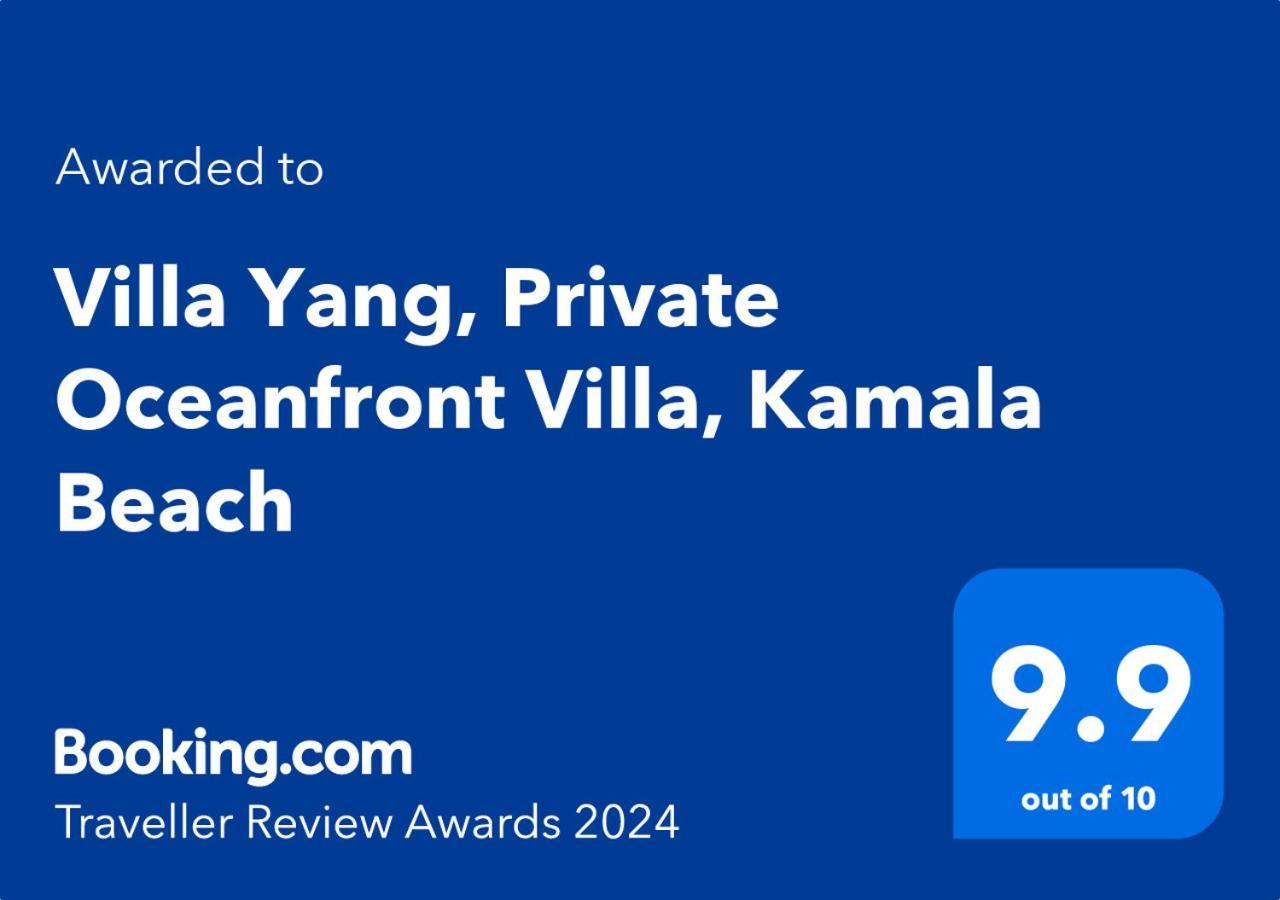 Villa Yang, Private Oceanfront Villa, Камала Экстерьер фото